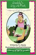 E-Book (epub) Daddy's Day at the Park von T. L Wynne