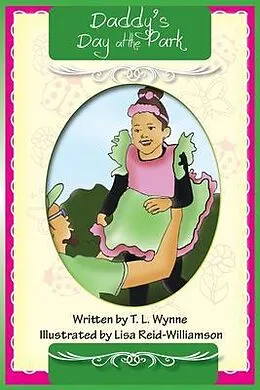 E-Book (epub) Daddy's Day at the Park von T. L Wynne
