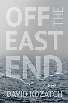 E-Book (epub) Off the East End von David Kozatch