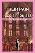 Kartonierter Einband Their Pain but God's Promises von Miracle Bridges