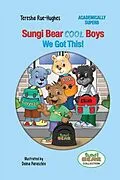 E-Book (epub) Sungi Bear Cool Boys von Teresha Rue-Hughes