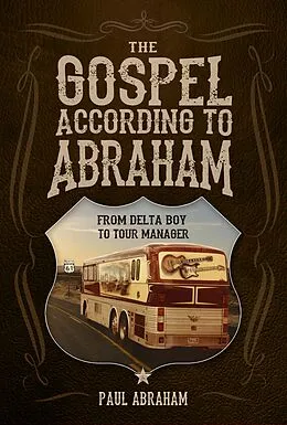 E-Book (epub) The Gospel According to Abraham von Paul Abraham