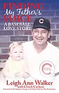 E-Book (epub) Finding My Father's Voice von Leigh Ann Walker