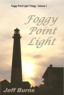 E-Book (epub) Foggy Point Light von Jeff Burns