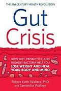 E-Book (epub) Gut Crisis von Robert Keith Wallace, Samantha Wallace