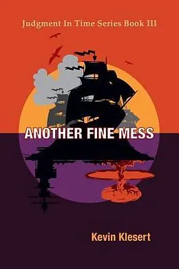 E-Book (epub) Another Fine Mess von Kevin Klesert