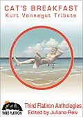 E-Book (epub) Cat's Breakfast: Kurt Vonnegut Tribute (Third Flatiron Anthologies, #20) von Thirdflatiron