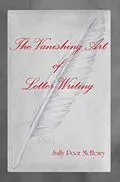 ePUB The Vanishing Art of Letter Writing von Sally Poor McHenry
