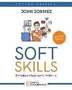 Couverture cartonnée Soft Skills: The Software Developer's Life Manual de John Sonmez