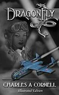 E-Book (epub) DragonFly von Charles A Cornell