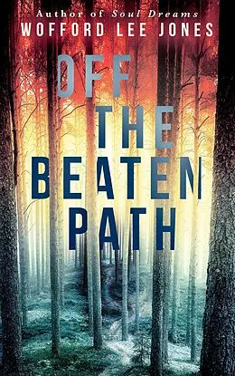 E-Book (epub) Off the Beaten Path von Wofford Lee Jones