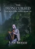 E-Book (epub) The Iron Cursed von J. M. Briggs