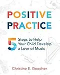 E-Book (epub) Positive Practice von Christine E. Goodner