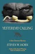 E-Book (epub) Yesterday Calling von Steven W. Horn