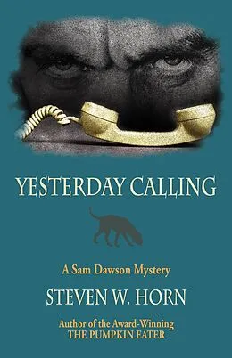 E-Book (epub) Yesterday Calling von Steven W. Horn