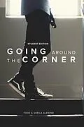 ePUB Going Around The Corner Student Workbook von Sheila K Alewine, Todd Alewine