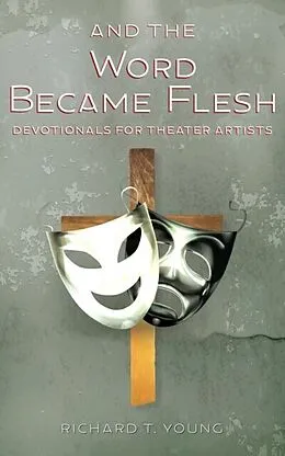 E-Book (epub) And the Word Became Flesh von Richard Young