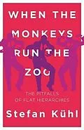 E-Book (epub) When the Monkeys Run the Zoo von Stefan Kühl
