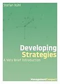 E-Book (epub) Developing Strategies von Stefan Kühl