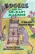 E-Book (epub) Eugene and His Go-Kart Machine von Lynn C Skinner