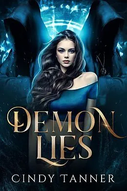E-Book (epub) Demon Lies (The Nora Kane Series, #1) von Cindy Tanner