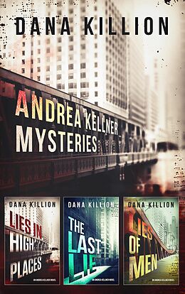 E-Book (epub) Andrea Kellner Mysteries - Books 1-3 (Andrea Kellner Mystery) von Dana Killion