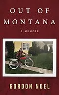 E-Book (epub) Out of Montana von Gordon L Noel