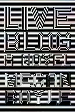 E-Book (epub) LIVEBLOG von Megan Boyle