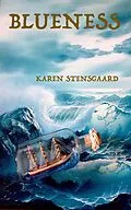 E-Book (epub) Blueness (The Aquamarine Sea Series, #2) von Karen Stensgaard