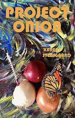 eBook (epub) Project Onion (The Melville Consulting Series, #1) de Karen Stensgaard