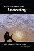E-Book (epub) Relating to Ancient Learning von Gary W Wietgrefe