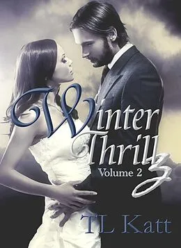 E-Book (epub) Winter Thrillz 2 von Tl Katt