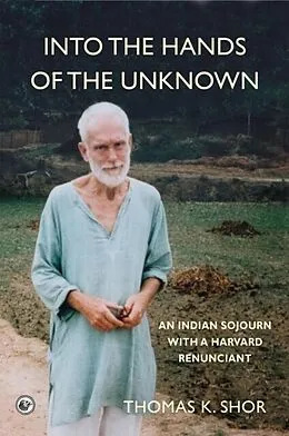E-Book (epub) Into the Hands of the Unknown von Thomas Shor