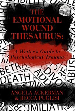 eBook (epub) THE EMOTIONAL WOUND THESAURUS de Becca Puglisi, Angela Ackerman