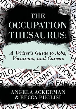 eBook (epub) The Occupation Thesaurus de Becca Puglisi, Angela Ackerman