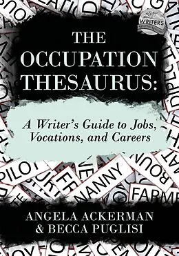 E-Book (epub) The Occupation Thesaurus von Becca Puglisi, Angela Ackerman