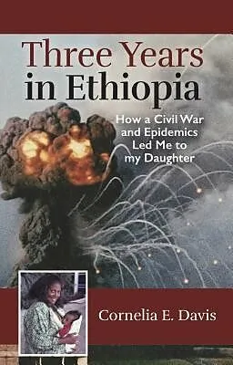 E-Book (epub) Three Years in Ethiopia von Cornelia E. Davis