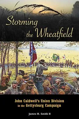 E-Book (epub) Storming the Wheatfield von Smith James M. Smith