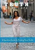 E-Book (epub) Truth To Triumph von Lily Sanders