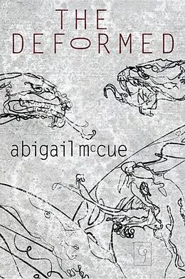 E-Book (epub) The Deformed von Abigail McCue