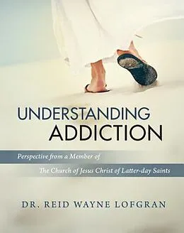 E-Book (epub) Understanding Addiction von Reid Wayne Lofgran