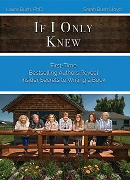 E-Book (epub) If I Only Knew von Laura L Bush, Sarah J Bush Lloyd