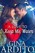 E-Book (epub) A Love to Keep Me Warm von Gina Ardito