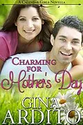 E-Book (epub) Charming for Mother's Day (A Calendar Girls Novella) von Gina Ardito