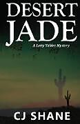 Kartonierter Einband Desert Jade von C. J. Shane
