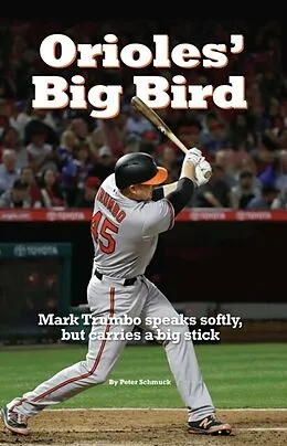 E-Book (epub) Orioles' Big Bird von Peter Schmuck