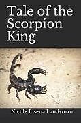 Couverture cartonnée Tale of the Scorpion King de Nicole Lisena Landsman