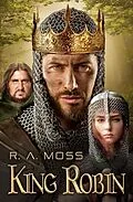 E-Book (epub) King Robin von R. A. Moss