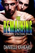 E-Book (epub) The Remaining: A Sci-Fi Alien Romance (The Sa Tskir Brothers Chronicles, #3) von Danielle Kaheaku