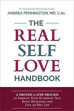 E-Book (epub) The Real Self Love Handbook von Andrea Pennington